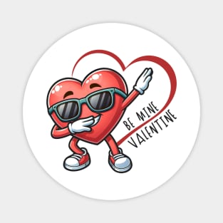 Be Mine Valentine Magnet